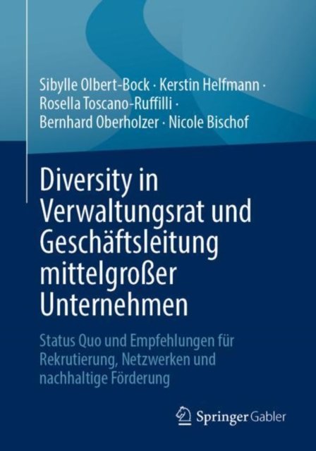 Diversity in Verwaltungsrat und Geschaftsleitung mittelgroßer Unternehmen