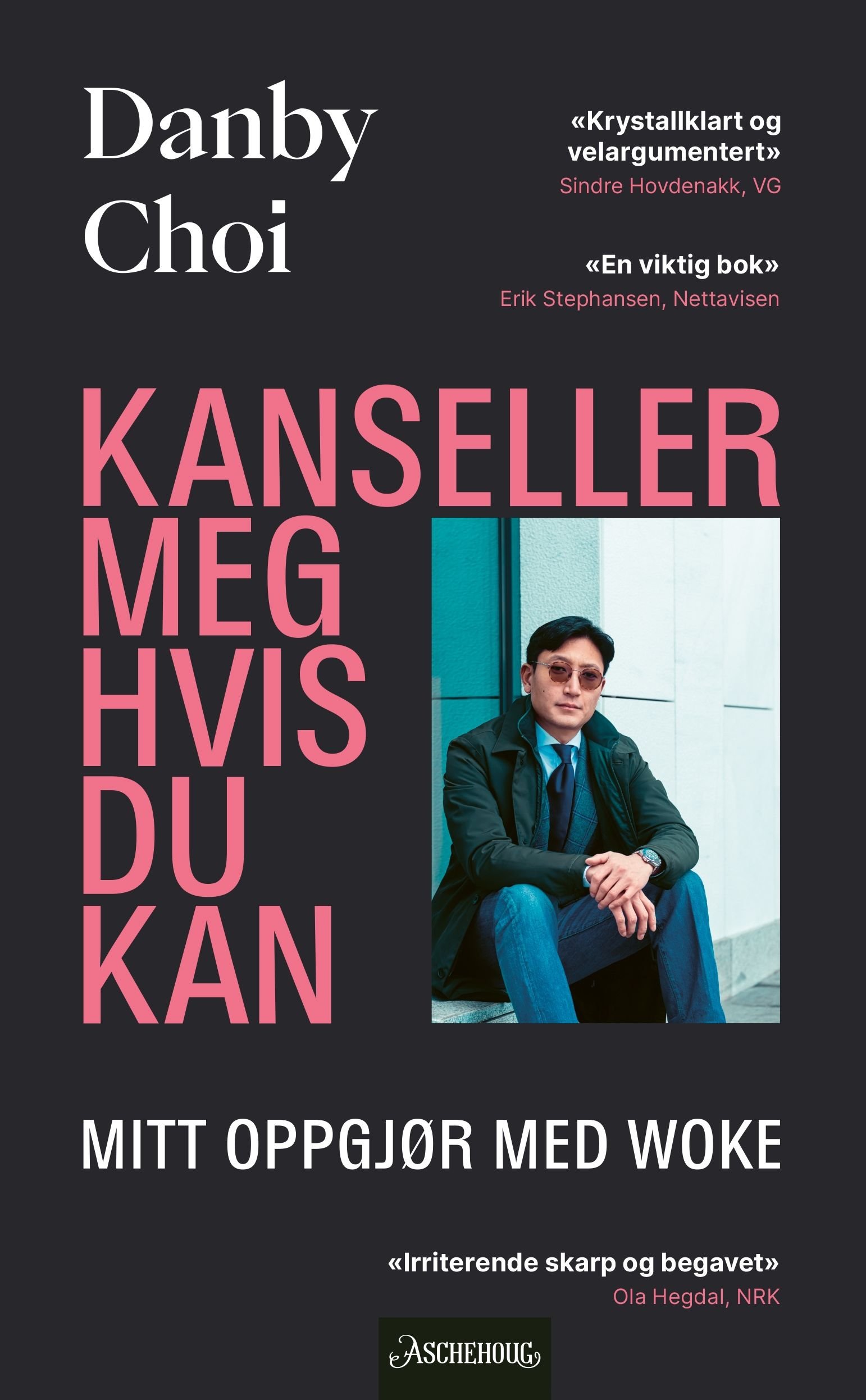 Kanseller Meg Hvis Du Kan Av Danby Choi