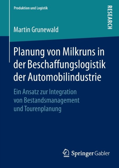 Planung von Milkruns in der Beschaffungslogistik der Automobilindustrie