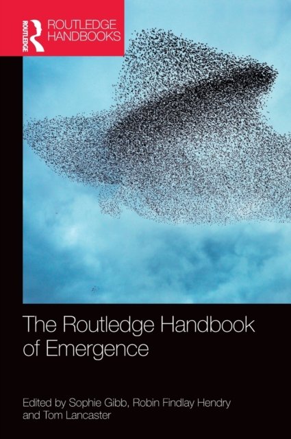 The Routledge Handbook of Emergence