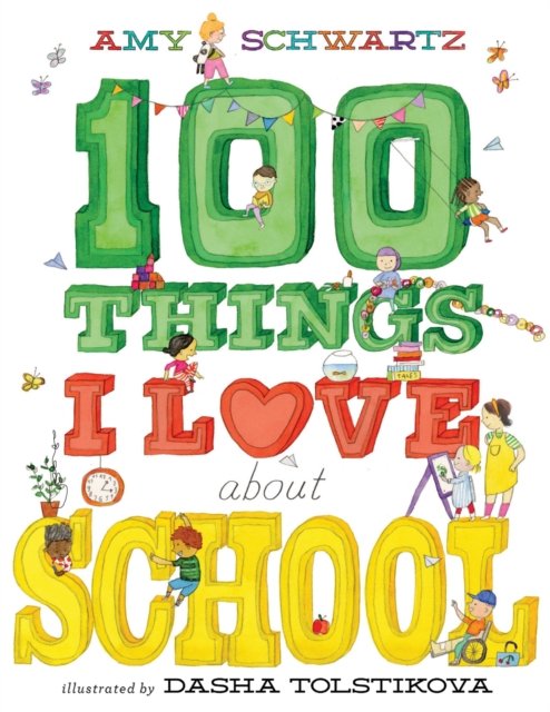 100 Things I Love About School