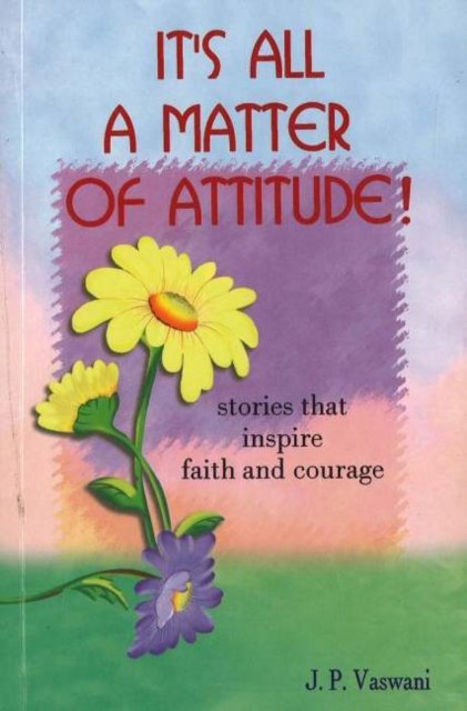 It''s All A Matter of Attitude!