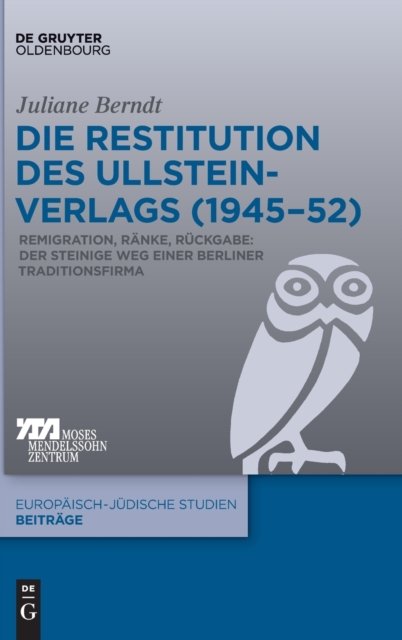 Die Restitution Des Ullstein-verlags 1945-52