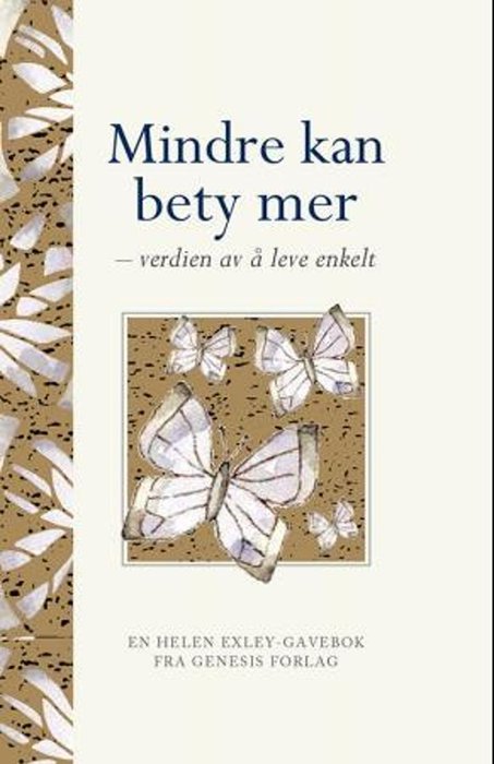 Mindre kan bety mer