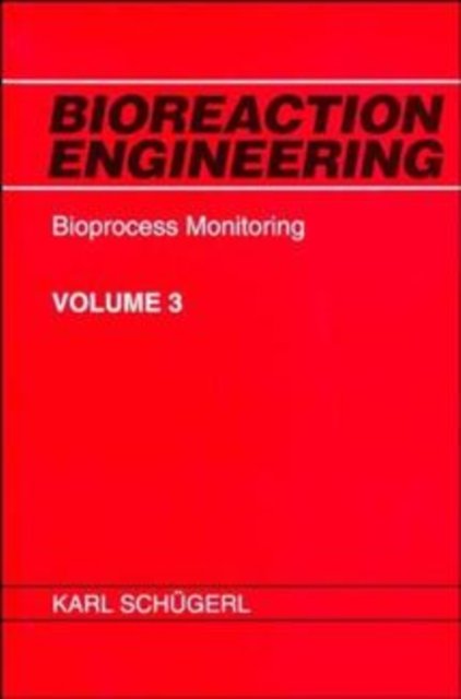 Bioreaction Engineering V 3 – Bioprocess Monitoring