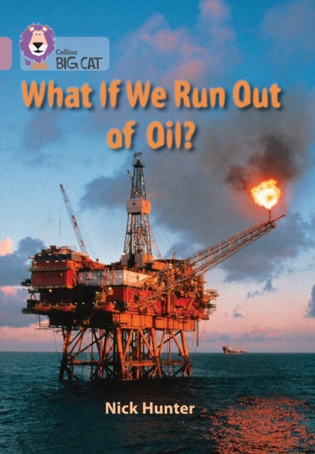 BIG CAT - IF RUN OUT OF OIL