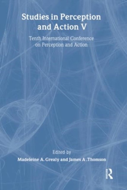 Studies in Perception and Action V