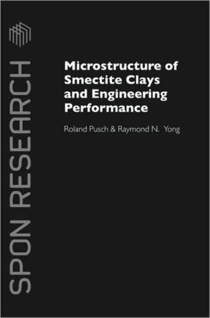 Microstructure of Smectite Clays And Engineering Performance