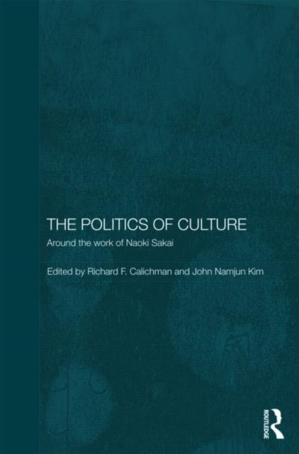The Politics of Culture