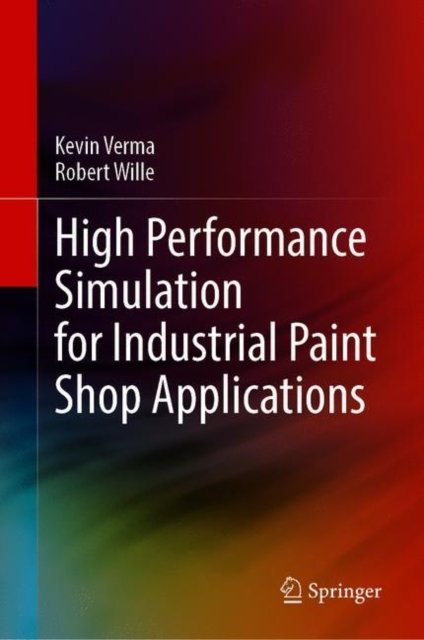 High Performance Simulation for Industrial Paint Shop Applications