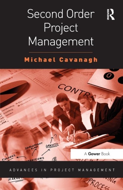 Second Order Project Management