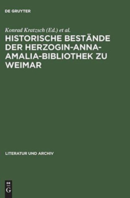 Historische Bestände der Herzogin-Anna-Amalia-Bibliothek zu Weimar