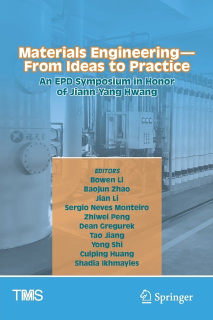 Materials Engineering-From Ideas to Practice