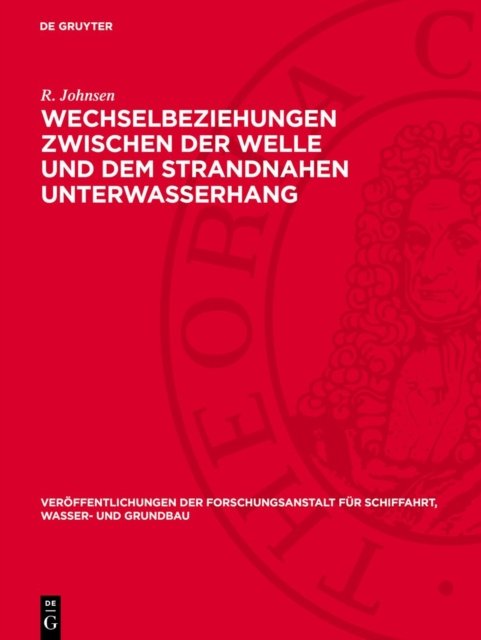 Wechselbeziehungen zwischen der Welle und dem strandnahen Unterwasserhang