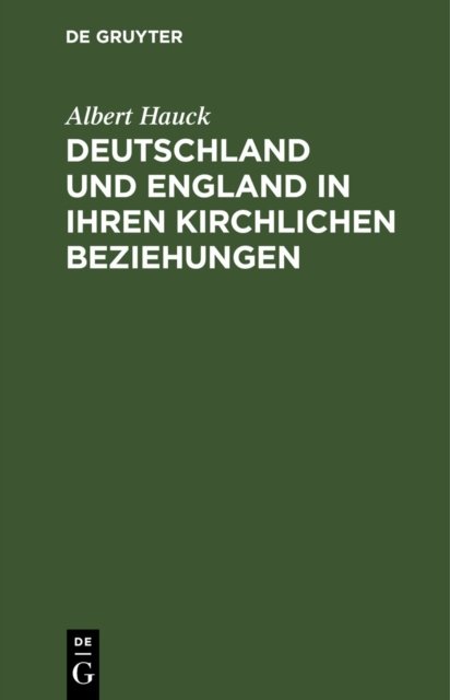 Deutschland Und England in Ihren Kirchlichen Beziehungen