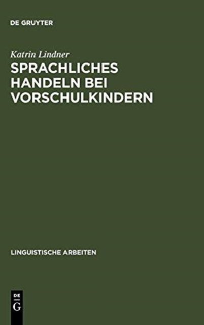 Sprachliches Handeln bei Vorschulkindern