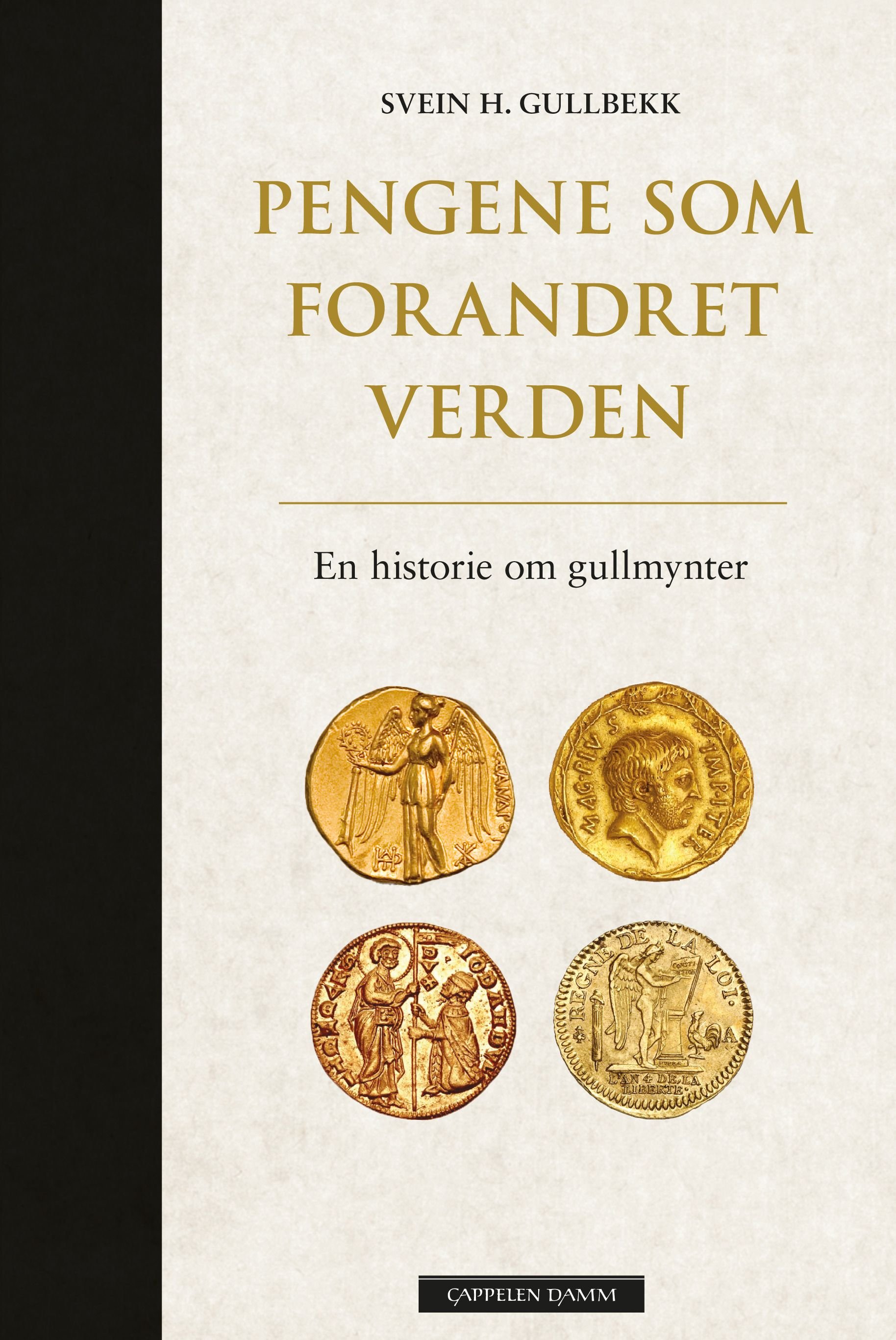 Pengene som forandret verden - en historie om gullmynter