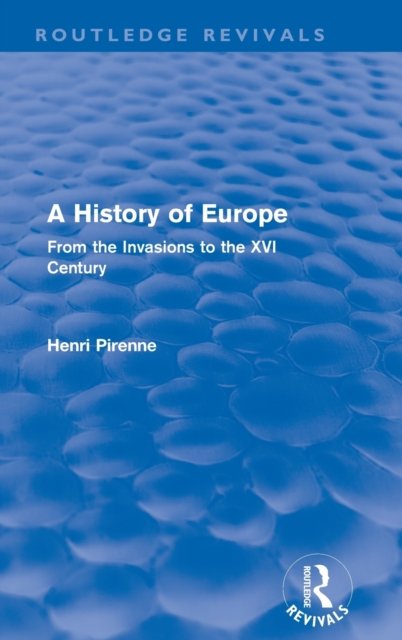 A History of Europe (Routledge Revivals)