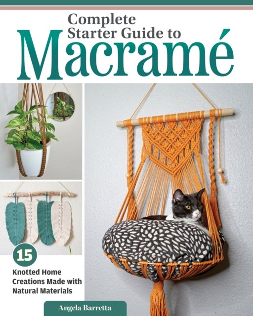 Complete Starter Guide to Macramé