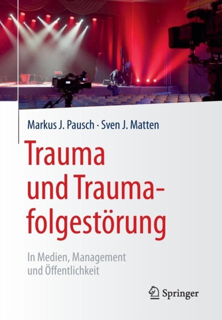 Trauma und Traumafolgestorung