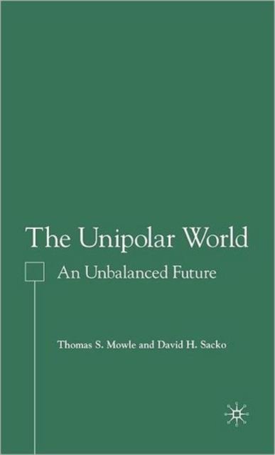 The Unipolar World