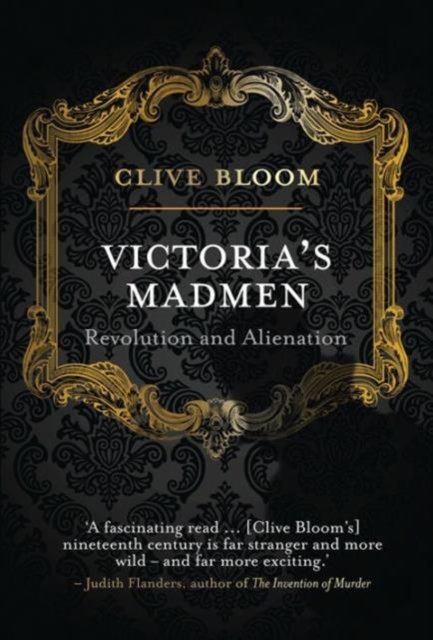 Victoria''s Madmen