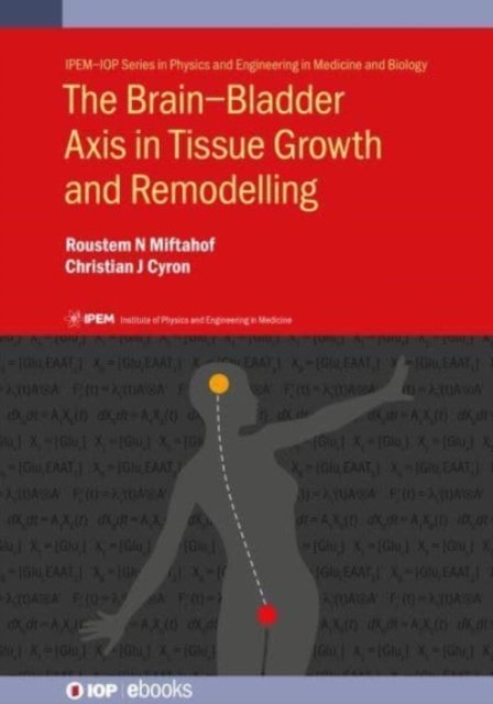 The Brain-Bladder Axis in Tissue Growth and Remodelling