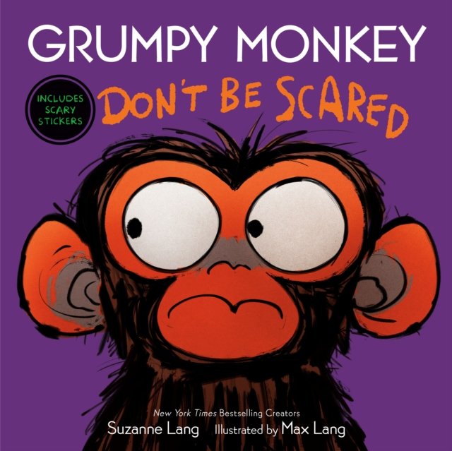 Grumpy Monkey Don''t Be Scared