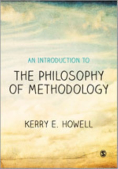 An Introduction to the Philosophy of Methodology