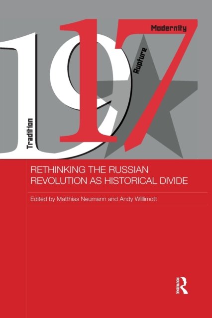 Rethinking the Russian Revolution As Historical Divide