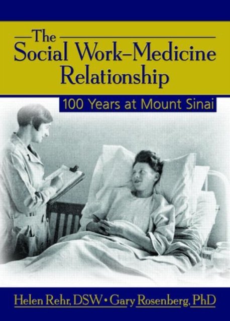 The Social Work-Medicine Relationship