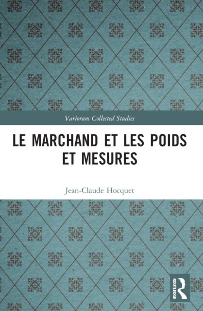 Le marchand et les poids et mesures