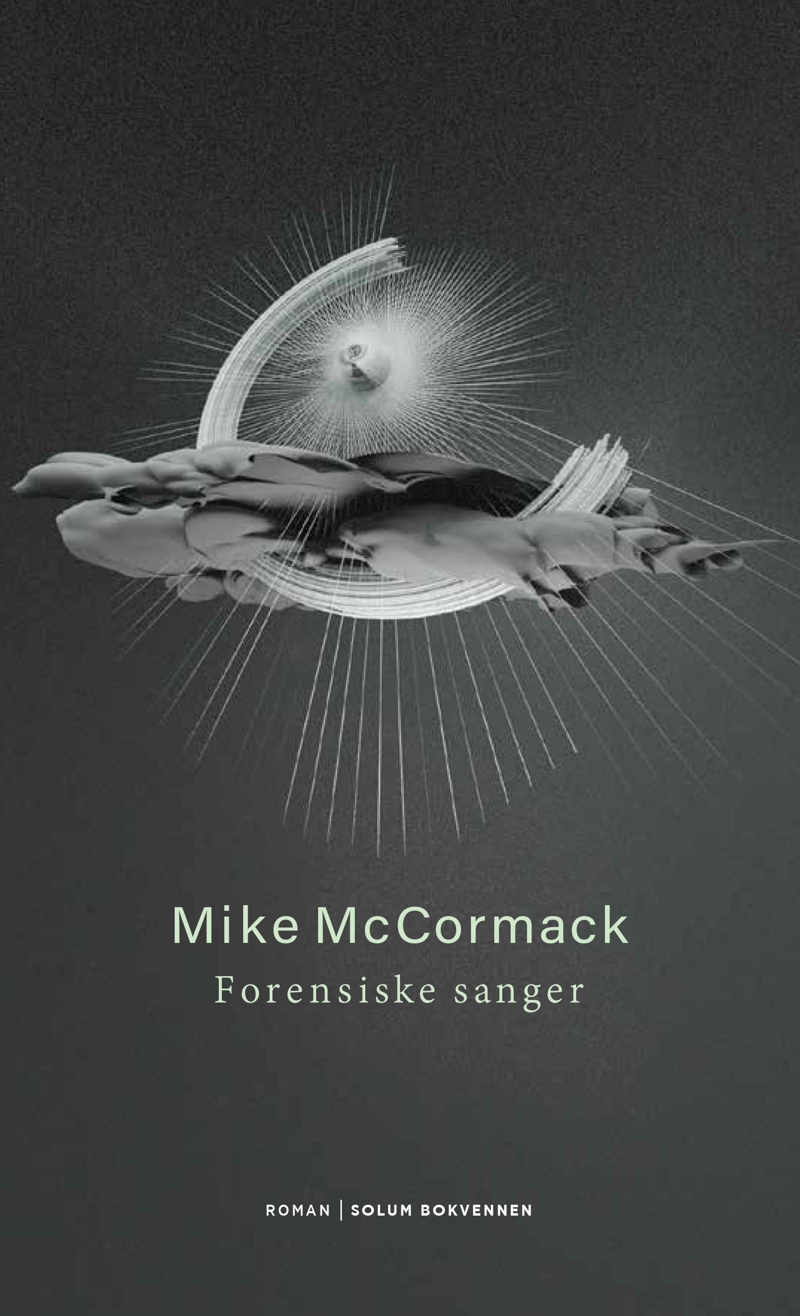 Forensiske sanger - fortellinger