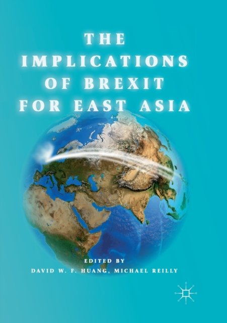 The Implications of Brexit for East Asia