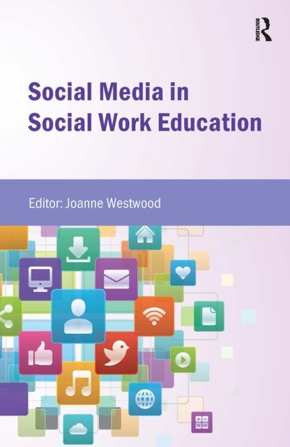 Social Media in Social Work Education
