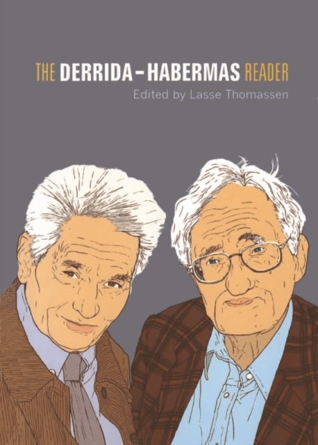 The Derrida - Habermas Reader