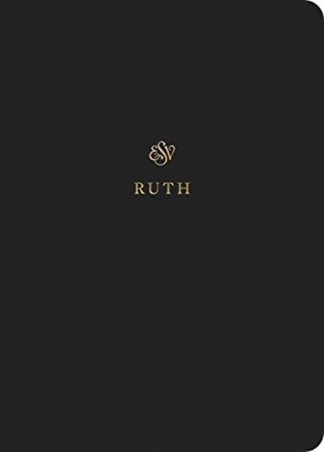 ESV Scripture Journal – Ruth (Paperback)