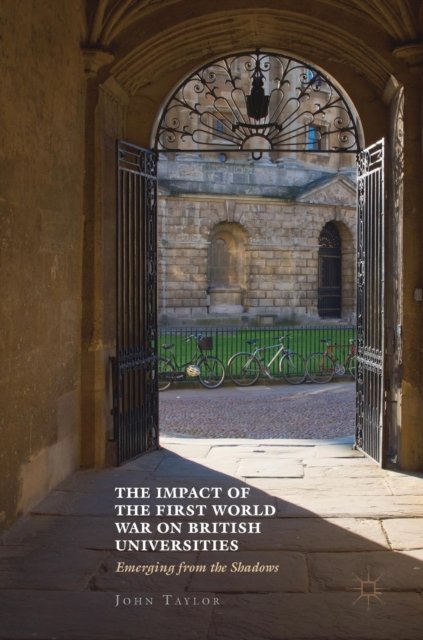 The Impact of the First World War on British Universities