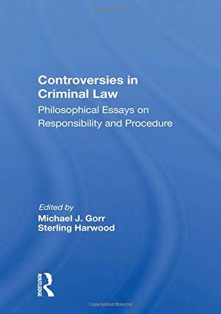 Controversies in Criminal Law