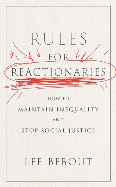 Rules for Reactionaries