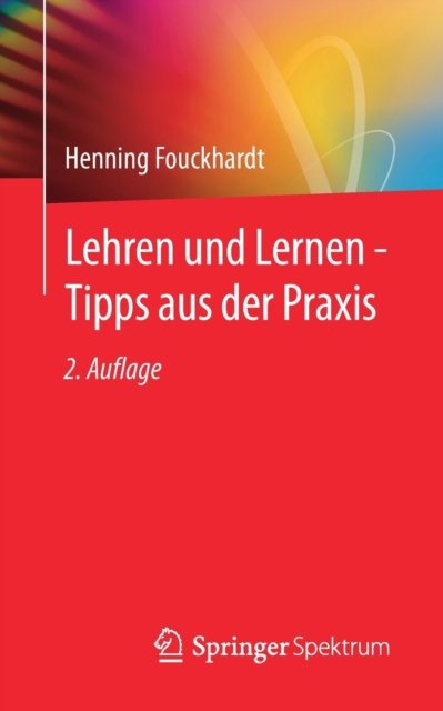 Lehren und Lernen - Tipps aus der Praxis