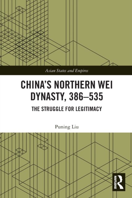 China?s Northern Wei Dynasty, 386-535