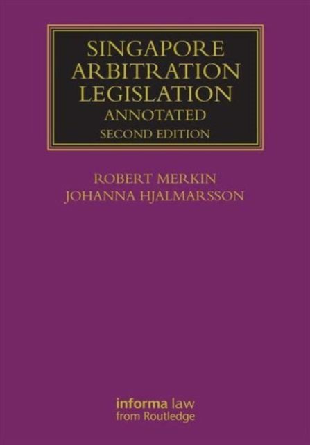 Singapore Arbitration Legislation