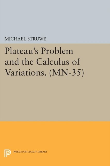 Plateau`s Problem and the Calculus of Variations