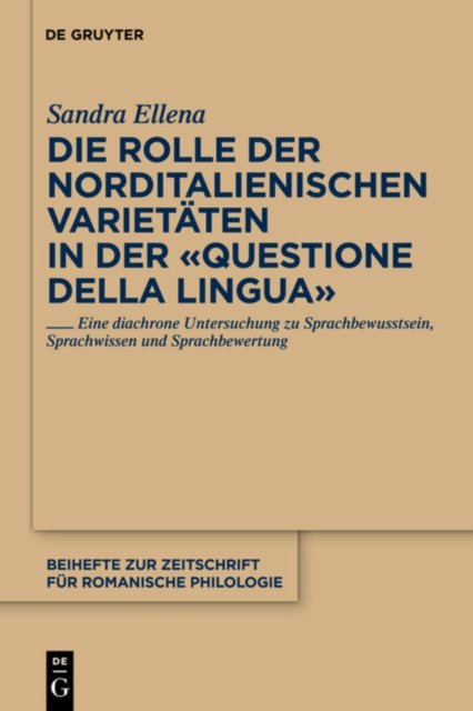 Die Rolle der norditalienischen Varietaten in der "Questione della lingua"