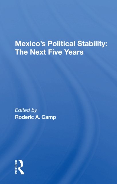 Mexico''s Political Stability