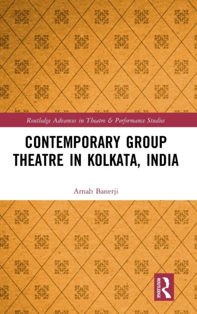Contemporary Group Theatre in Kolkata, India