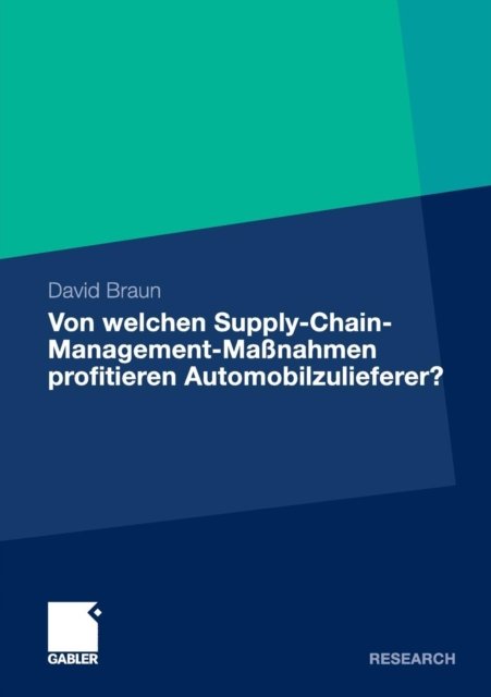 Von welchen Supply-Chain-Management-Maßnahmen profitieren Automobilzulieferer?