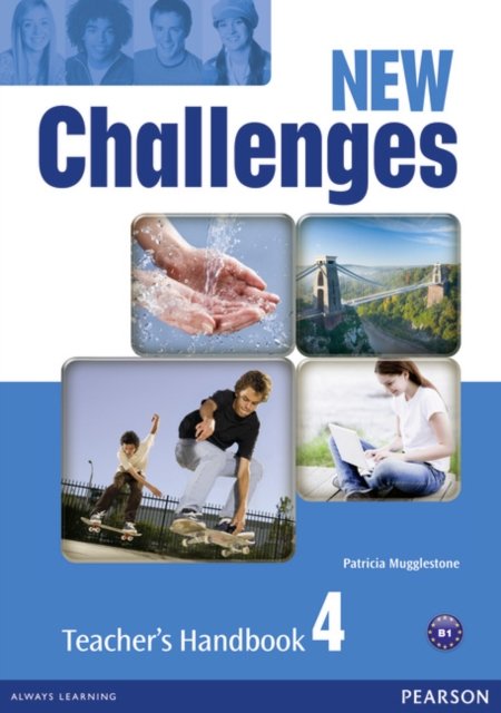 New Challenges 4 Teacher''s Handbook