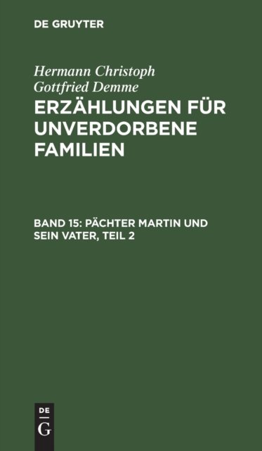 Pächter Martin und sein Vater, Teil 2